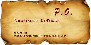 Paschkusz Orfeusz névjegykártya